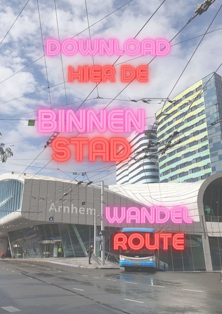 Wandelroute Arnhem Centrum